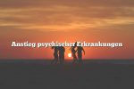 Anstieg psychischer Erkrankungen