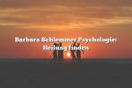 Barbara Schlemmer Psychologie: Heilung finden