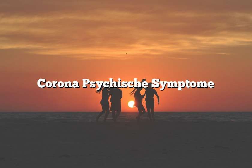 Corona Psychische Symptome