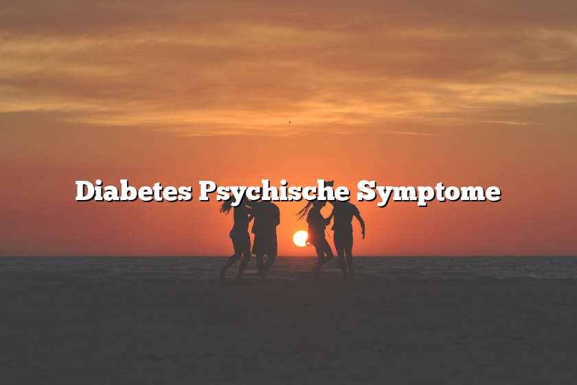 Diabetes Psychische Symptome