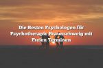 Die Besten Psychologen für Psychotherapie Braunschweig mit Freien Terminen