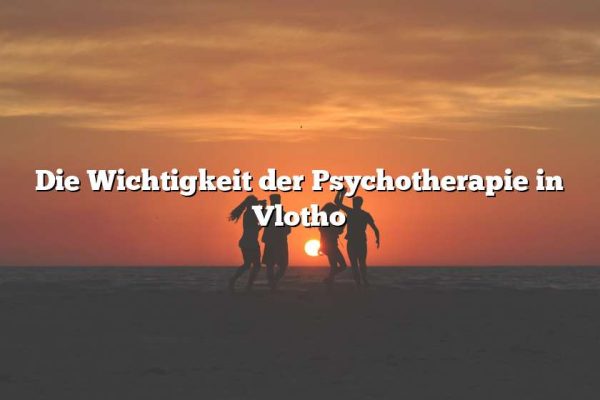 Die Wichtigkeit der Psychotherapie in Vlotho