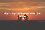 Digital Psychische Gesundheit Job Berlin