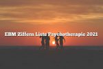 EBM Ziffern Liste Psychotherapie 2021