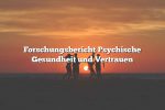 Forschungsbericht Psychische Gesundheit und Vertrauen