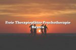 Freie Therapieplätze Psychotherapie Bayern