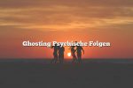 Ghosting Psychische Folgen