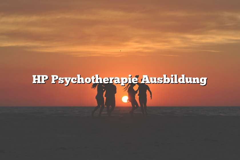 HP Psychotherapie Ausbildung