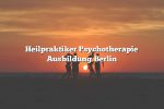 Heilpraktiker Psychotherapie Ausbildung Berlin