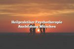 Heilpraktiker Psychotherapie Ausbildung München