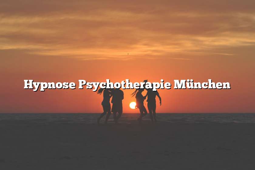 Hypnose Psychotherapie München