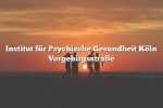 Institut für Psychische Gesundheit Köln Vorgebirgsstraße