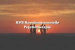 KVB Koordinationsstelle Psychotherapie