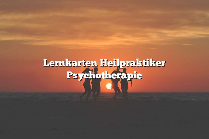 Lernkarten Heilpraktiker Psychotherapie