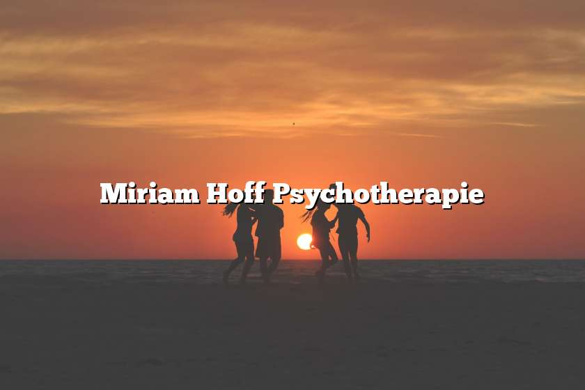 Miriam Hoff Psychotherapie