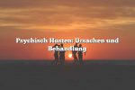 Psychisch Husten: Ursachen und Behandlung