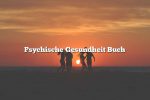 Psychische Gesundheit Buch