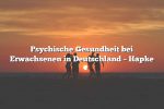 Psychische Gesundheit bei Erwachsenen in Deutschland – Hapke