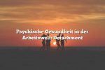 Psychische Gesundheit in der Arbeitswelt: Detachment