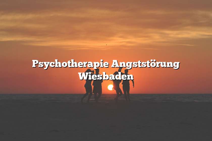 Psychotherapie Angststörung Wiesbaden