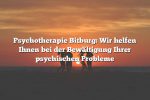 Psychotherapie Bitburg: Wir helfen Ihnen bei der Bewältigung Ihrer psychischen Probleme