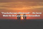 "Psychotherapie Glückstadt" – Die beste Wahl für Ihre psychische Gesundheit