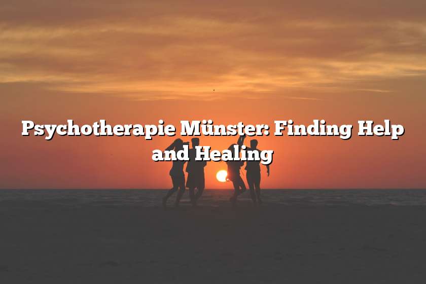 Psychotherapie Münster: Finding Help and Healing