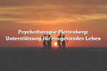 Psychotherapie Plettenberg: Unterstützung für ein gesundes Leben