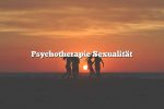 Psychotherapie Sexualität