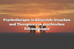 Psychotherapie in Gütersloh: Ursachen und Therapien von psychischen Erkrankungen