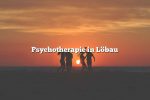 Psychotherapie in Löbau