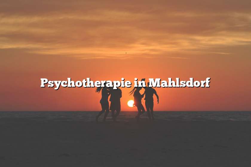 Psychotherapie in Mahlsdorf