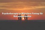 Psychotherapie in München Pasing für Kassenpatienten