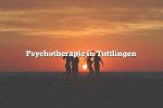 Psychotherapie in Tuttlingen