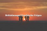 Schlafmangel Psychische Folgen