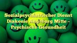 Sozialpsychiatrischer Dienst Diakonie Augsburg Mitte – Psychische Gesundheit