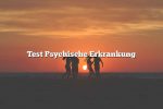 Test Psychische Erkrankung