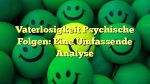 Vaterlosigkeit Psychische Folgen: Eine Umfassende Analyse