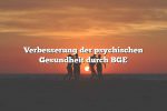 Verbesserung der psychischen Gesundheit durch BGE