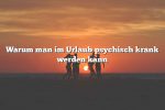 Warum man im Urlaub psychisch krank werden kann