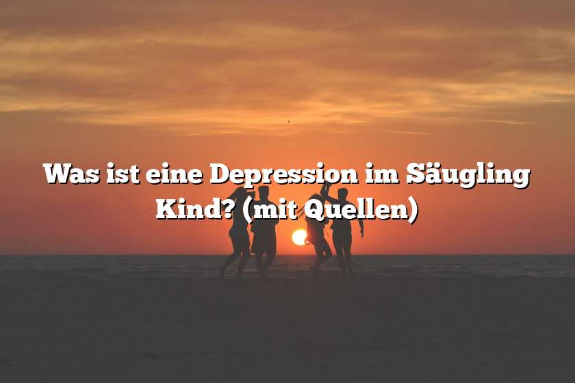 Was ist eine Depression im Säugling Kind? (mit Quellen)