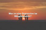 Was ist eine Depression im Säuglingsalter?