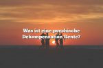 Was ist eine psychische Dekompensation Rente?