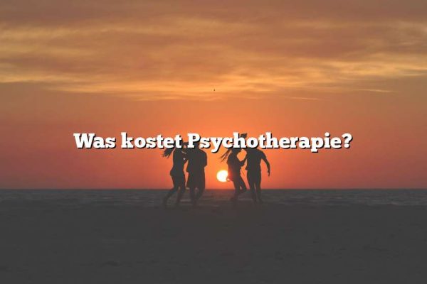 Was kostet Psychotherapie?