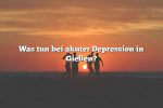 Was tun bei akuter Depression in Gießen?