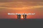 Welche Depression gibt es?