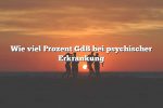 Wie viel Prozent GdB bei psychischer Erkrankung