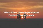 Wöller Kruse: Tiefenpsychologisch Fundierte Psychotherapie