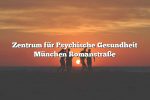 Zentrum für Psychische Gesundheit München Romanstraße