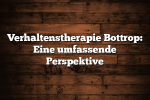 Verhaltenstherapie Bottrop: Eine umfassende Perspektive